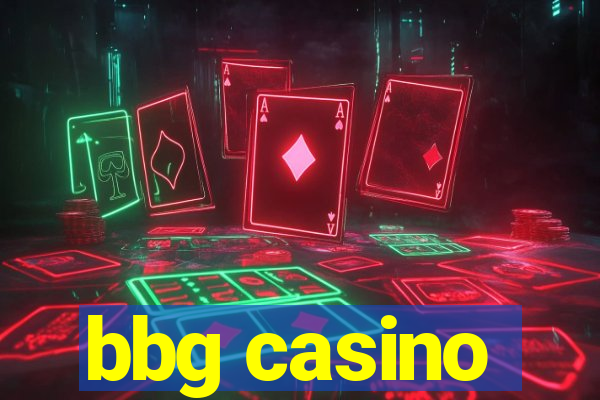 bbg casino